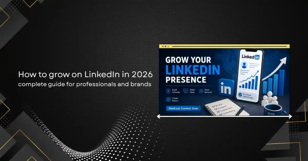 LinkedIn growth strategy for professionals and brands using content and networking